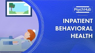 Inpatient Behavioral Health [upl. by Bevin]