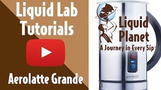 Liquid Lab  Aerolatte Grande Milk Frother [upl. by Vin727]