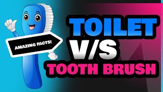 Toilet and Tooth Brush [upl. by Ardisi352]