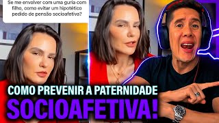 Como Se Prevenir Da Paternidade Socioafetiva E Pensão Socioafetiva [upl. by Schoenburg]